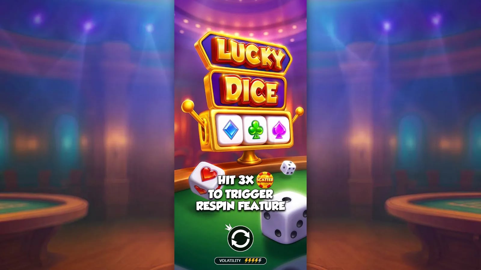 Lucky Dice pre-play illustration of the scatter respin feature