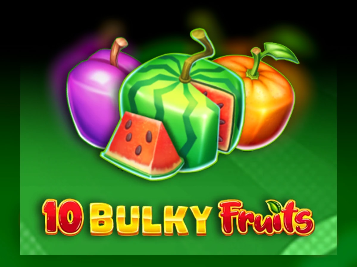 10 Bulky Fruits slot game artwork