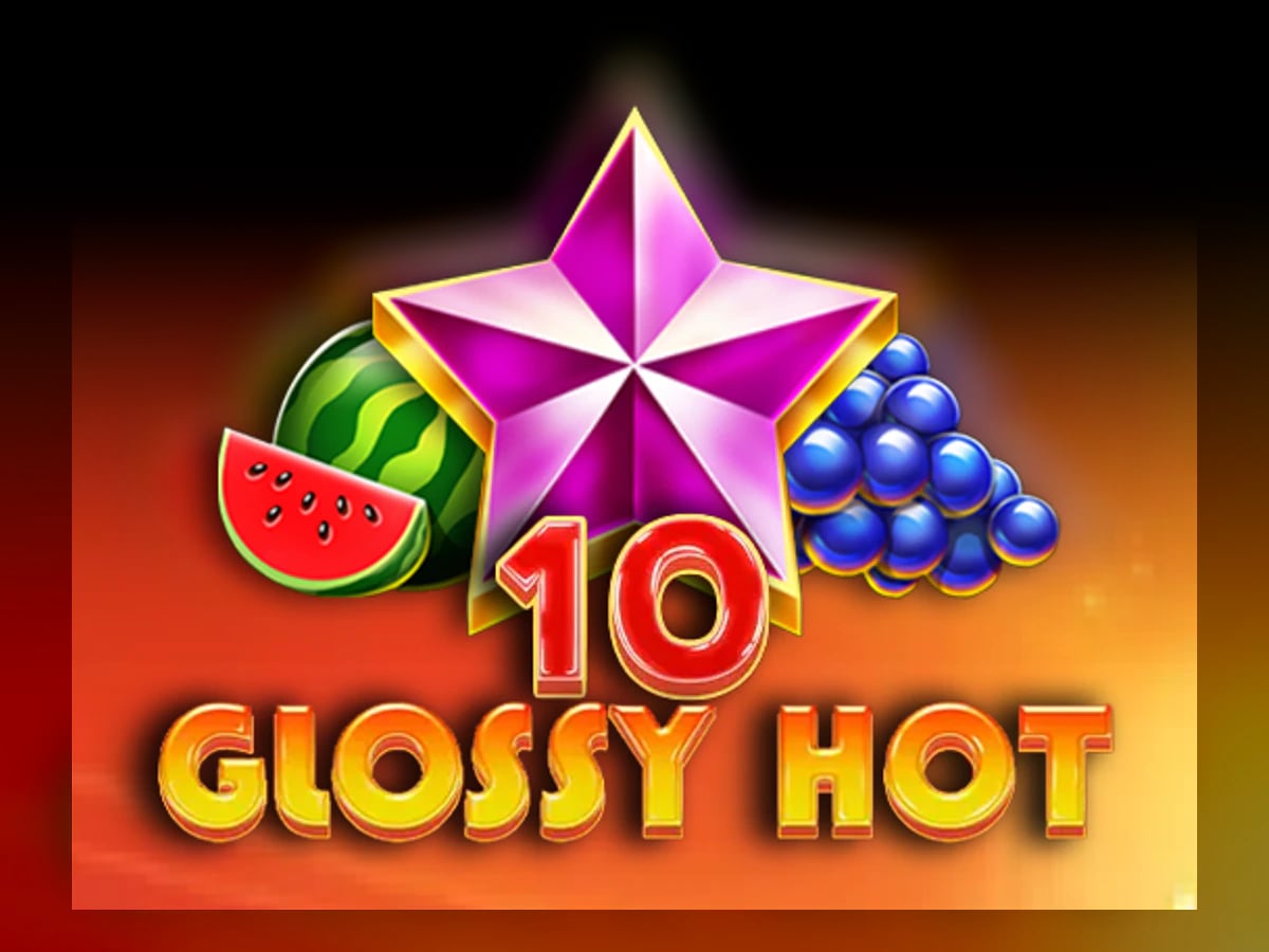 10 Glossy Hot slot game artwork