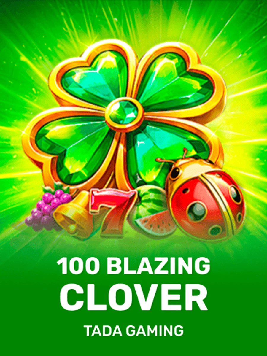 100 Blazing Clover slot game artwork