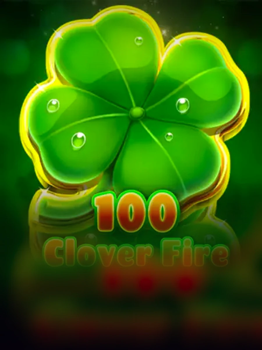 100 Clover Fire slot game artwork