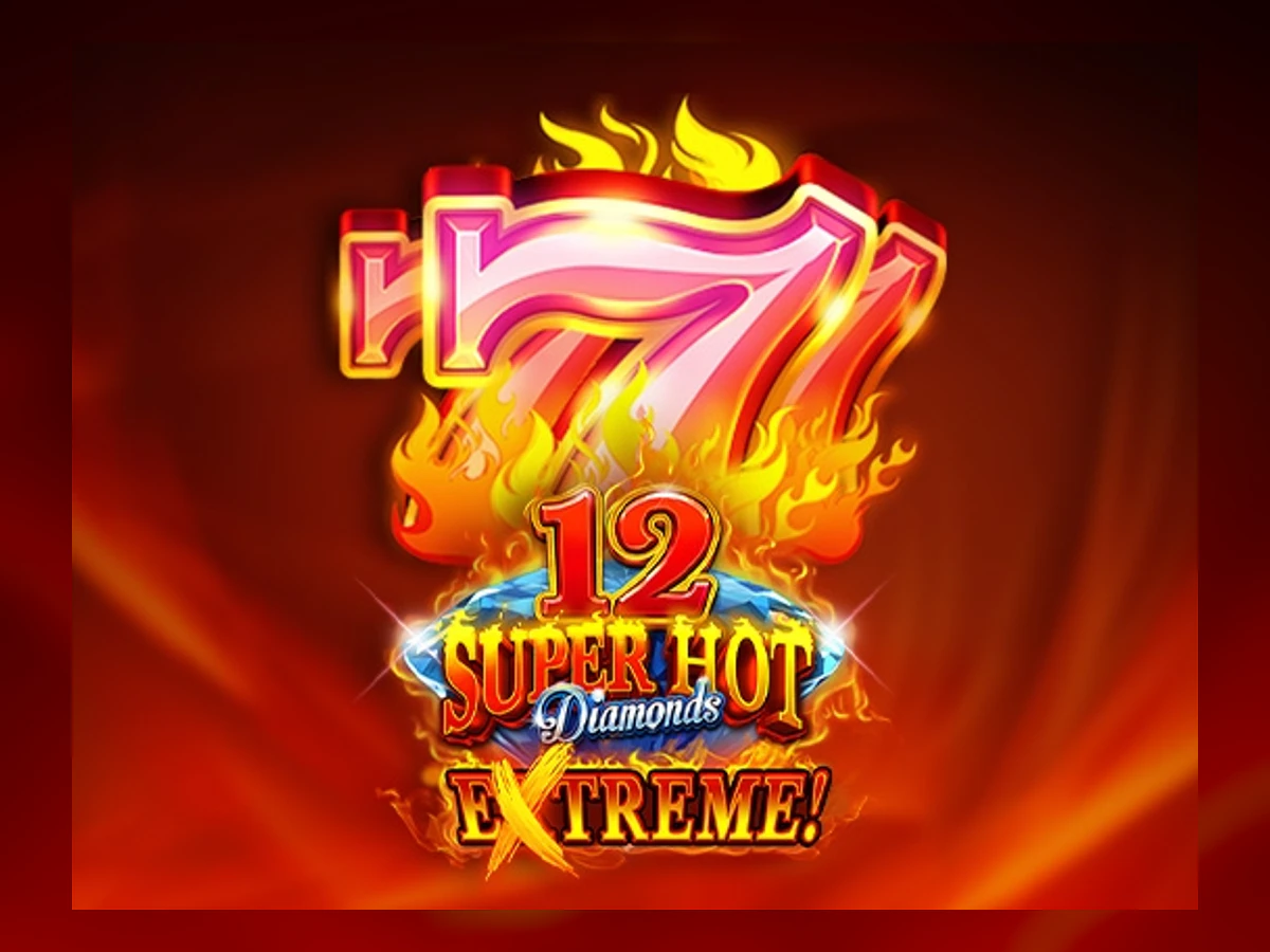 12 Super Hot Diamonds Extreme slot game artwork