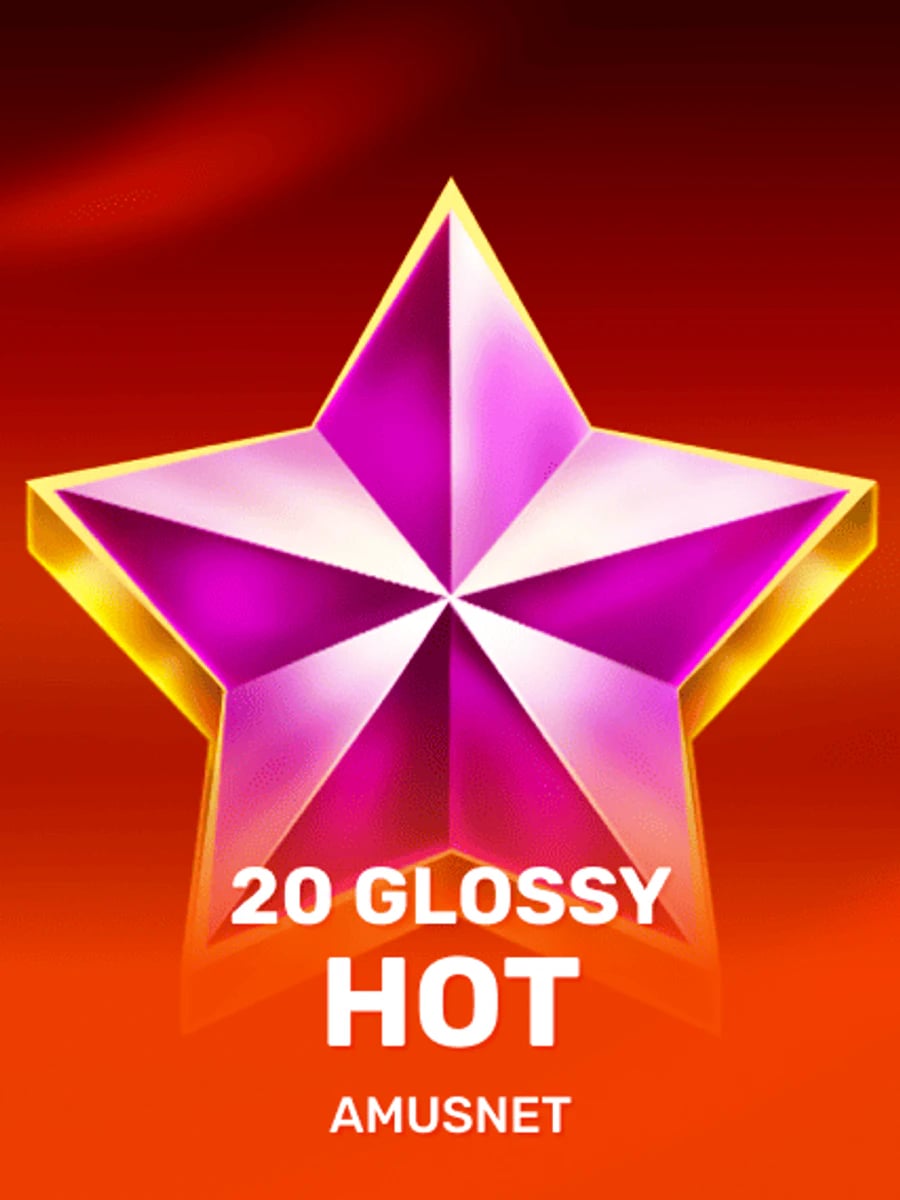 20 Glossy Hot slot game artwork