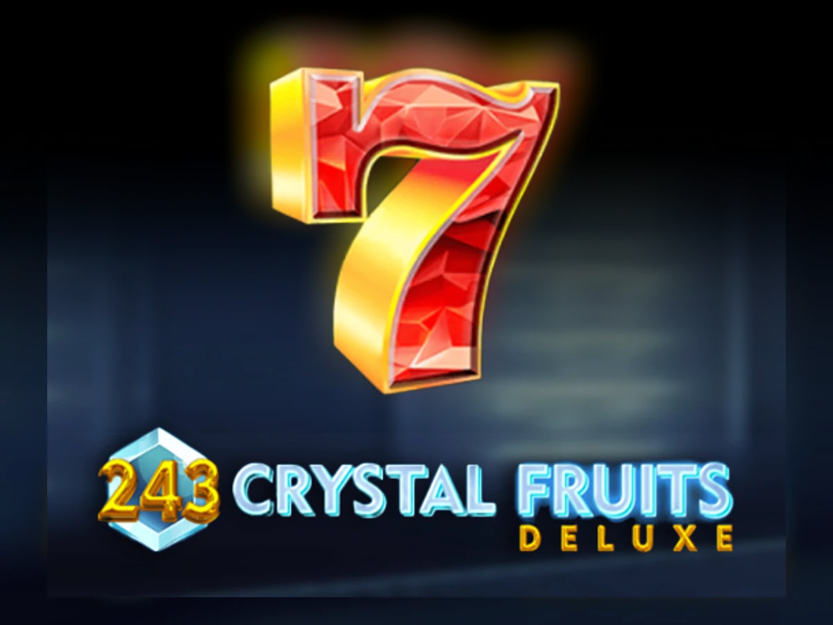 243 Crystal Fruits Deluxe slot game artwork