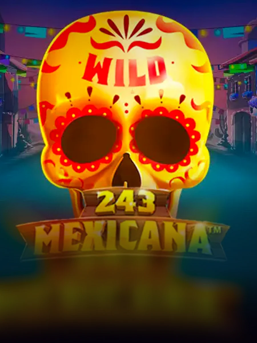243 Mexicana slot game artwork