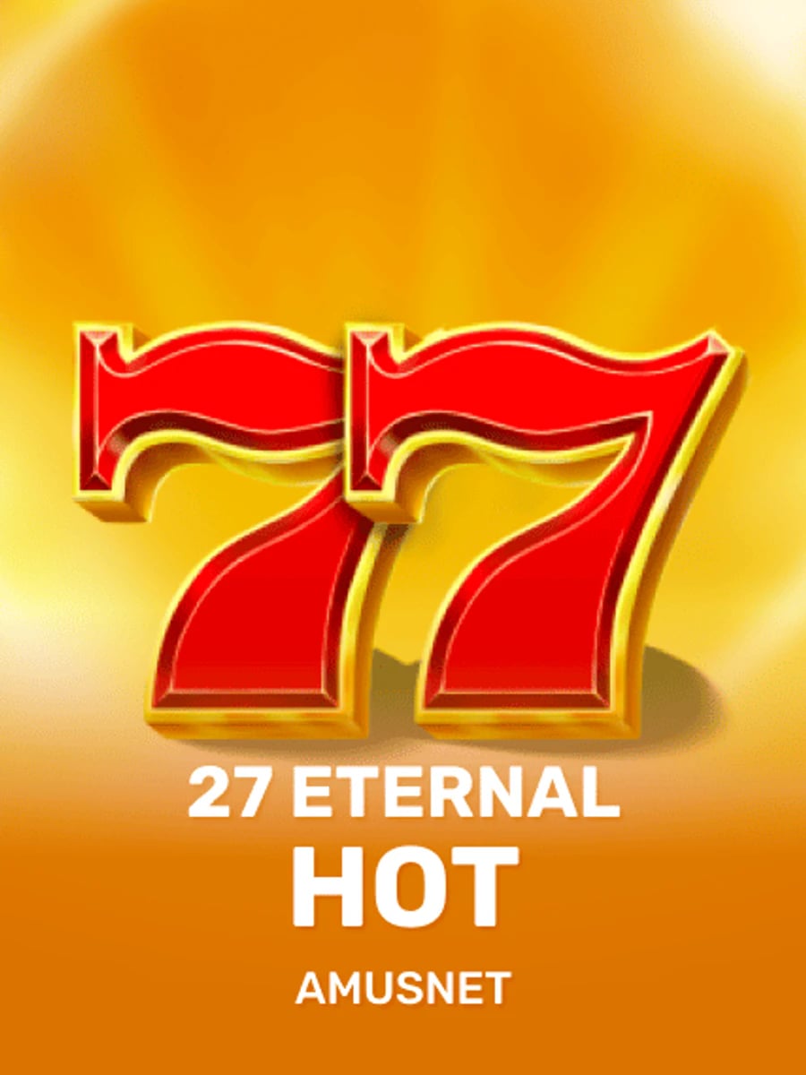 27 Eternal Hot slot game artwork