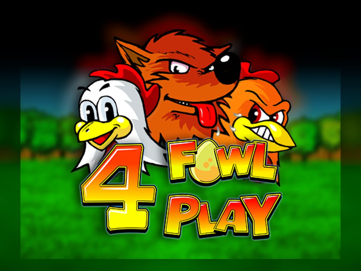 4 Fowl Play slot game artwork