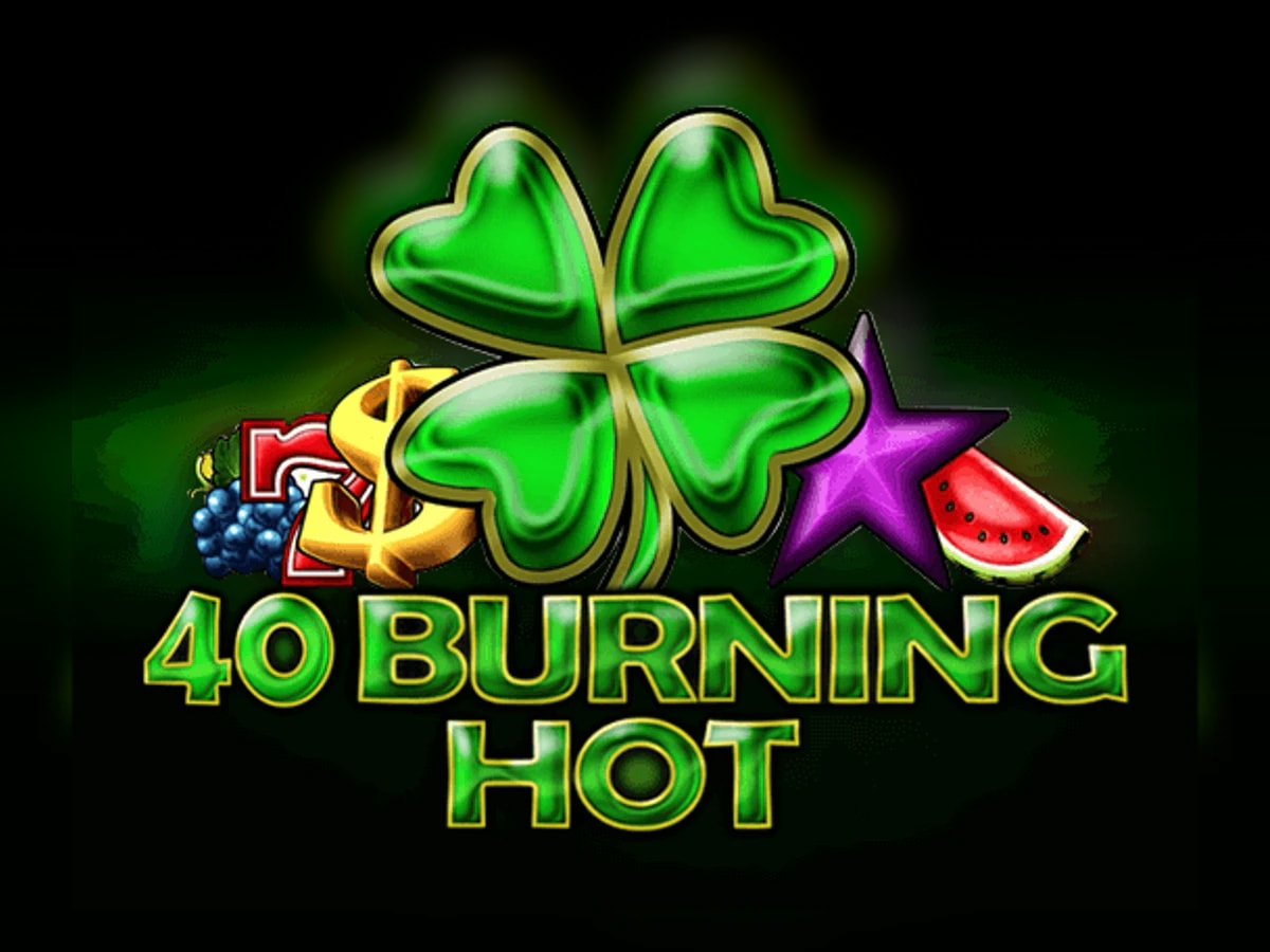 40 Burning Hot slot game artwork