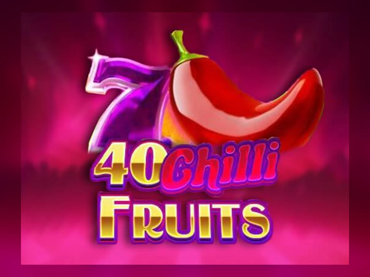 40 Chilli Fruits slot game artwork