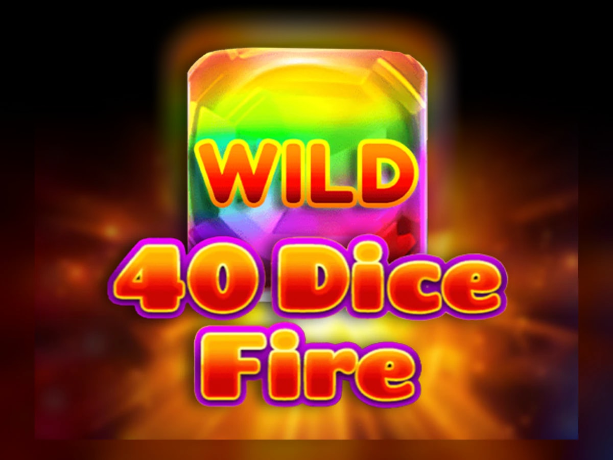 40 Dice Fire slot game artwork