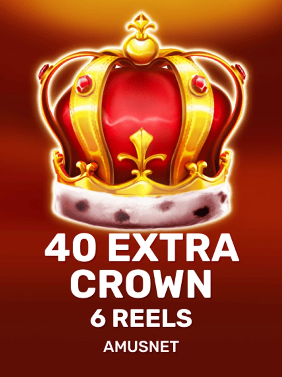 40 Extra Crown 6 Reels slot game artwork