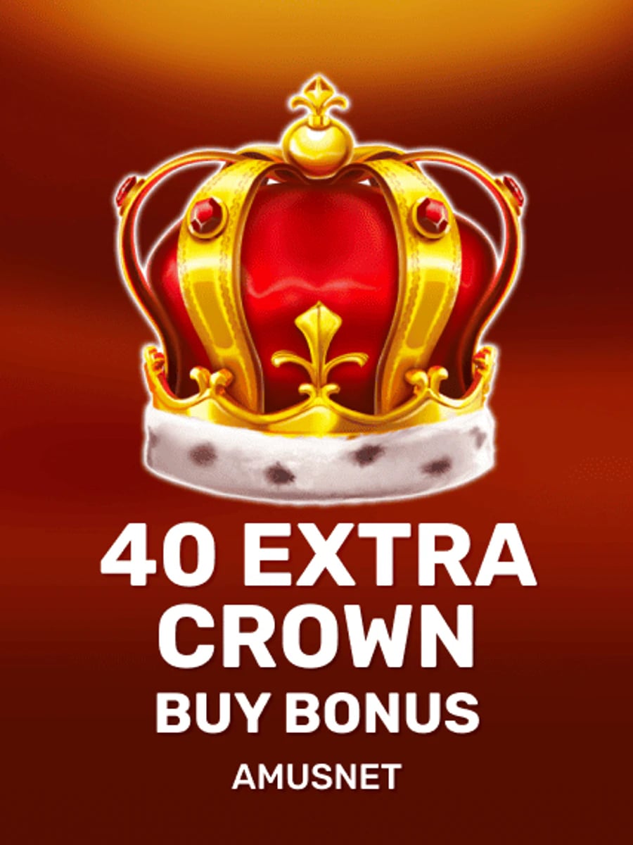 40 Extra Crown Buy Bonus slot game artwork