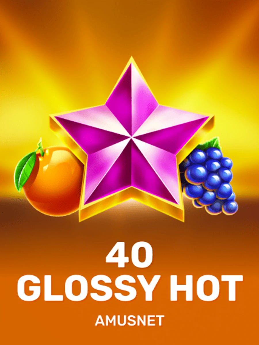 40 Glossy Hot slot game artwork