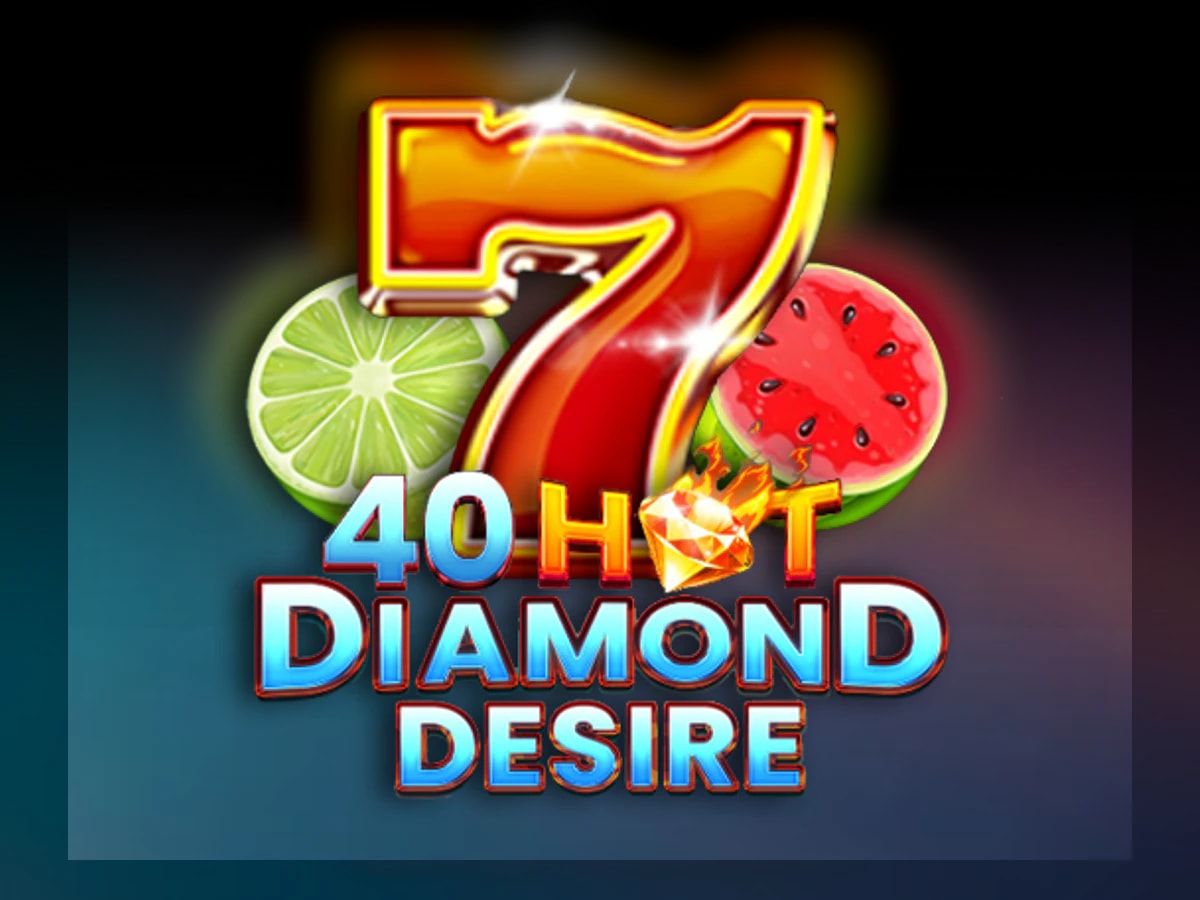 40 Hot Diamond Desire slot game artwork