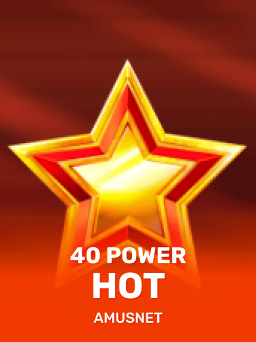 40 Power Hot slot game artwork