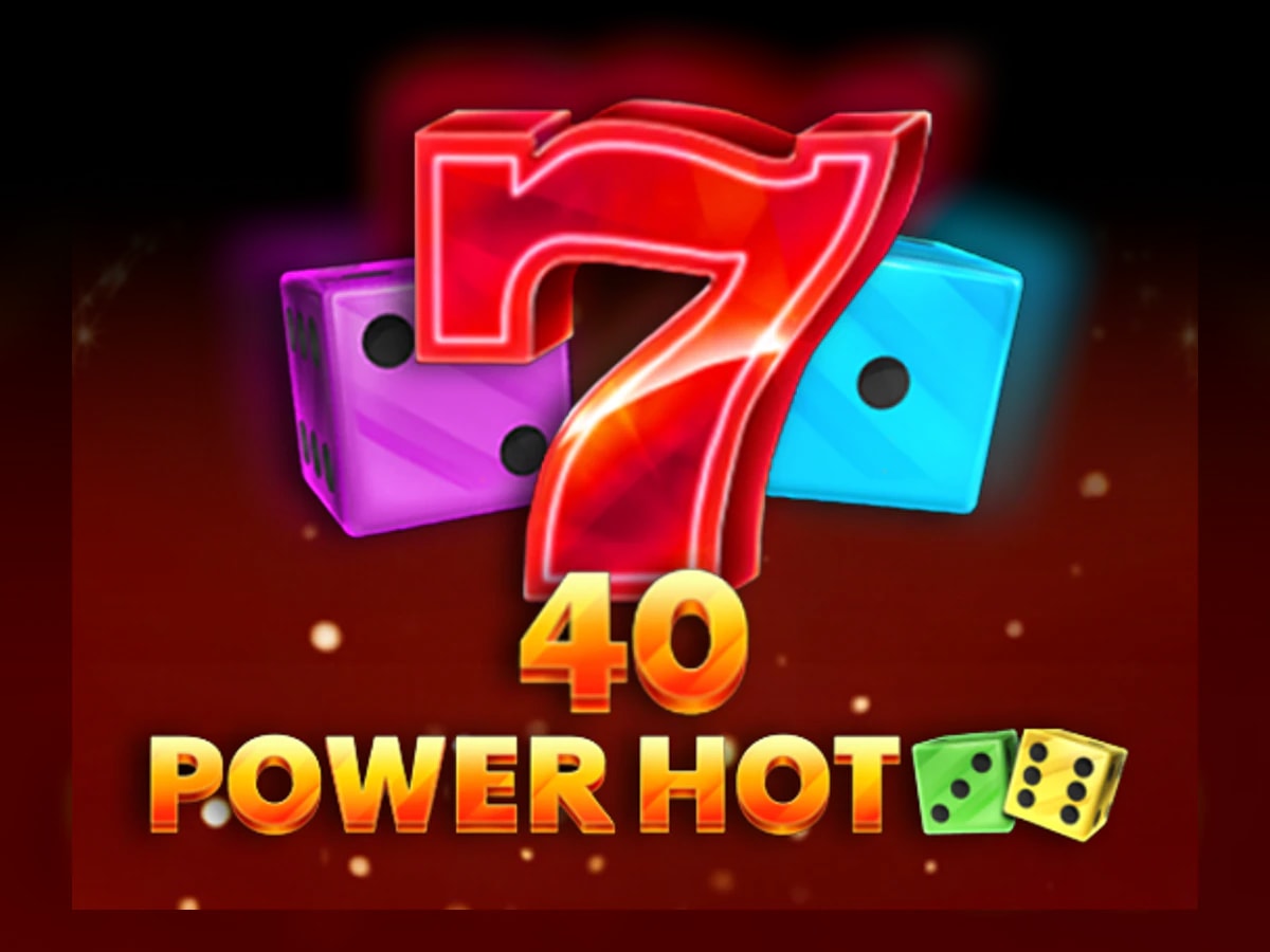 40 Power Hot Dice slot game artwork