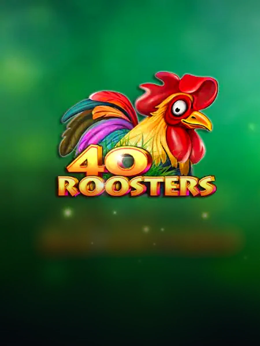 40 Roosters slot game artwork