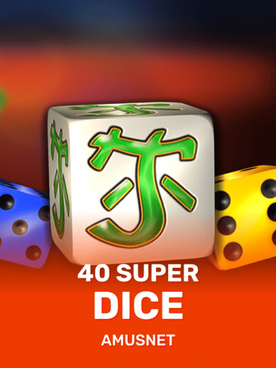 40 Super Dice slot game artwork