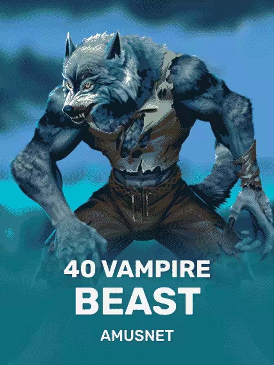 40 Vampire Beast slot game artwork