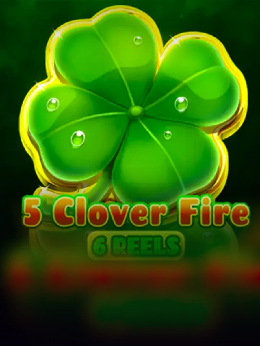 5 Clover Fire 6 Reels slot game artwork