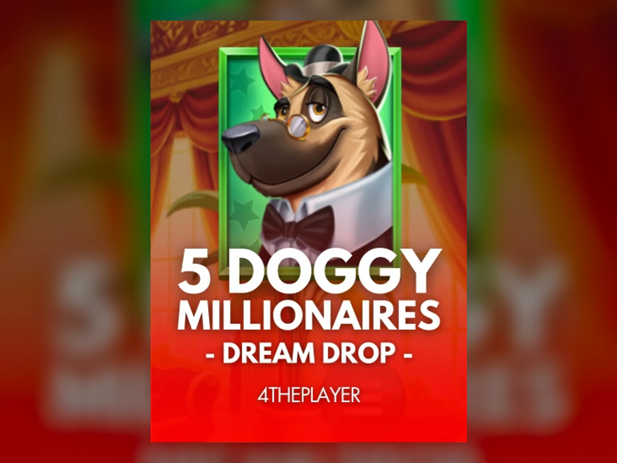 5 Doggy Millionaires Dream Drop slot game artwork