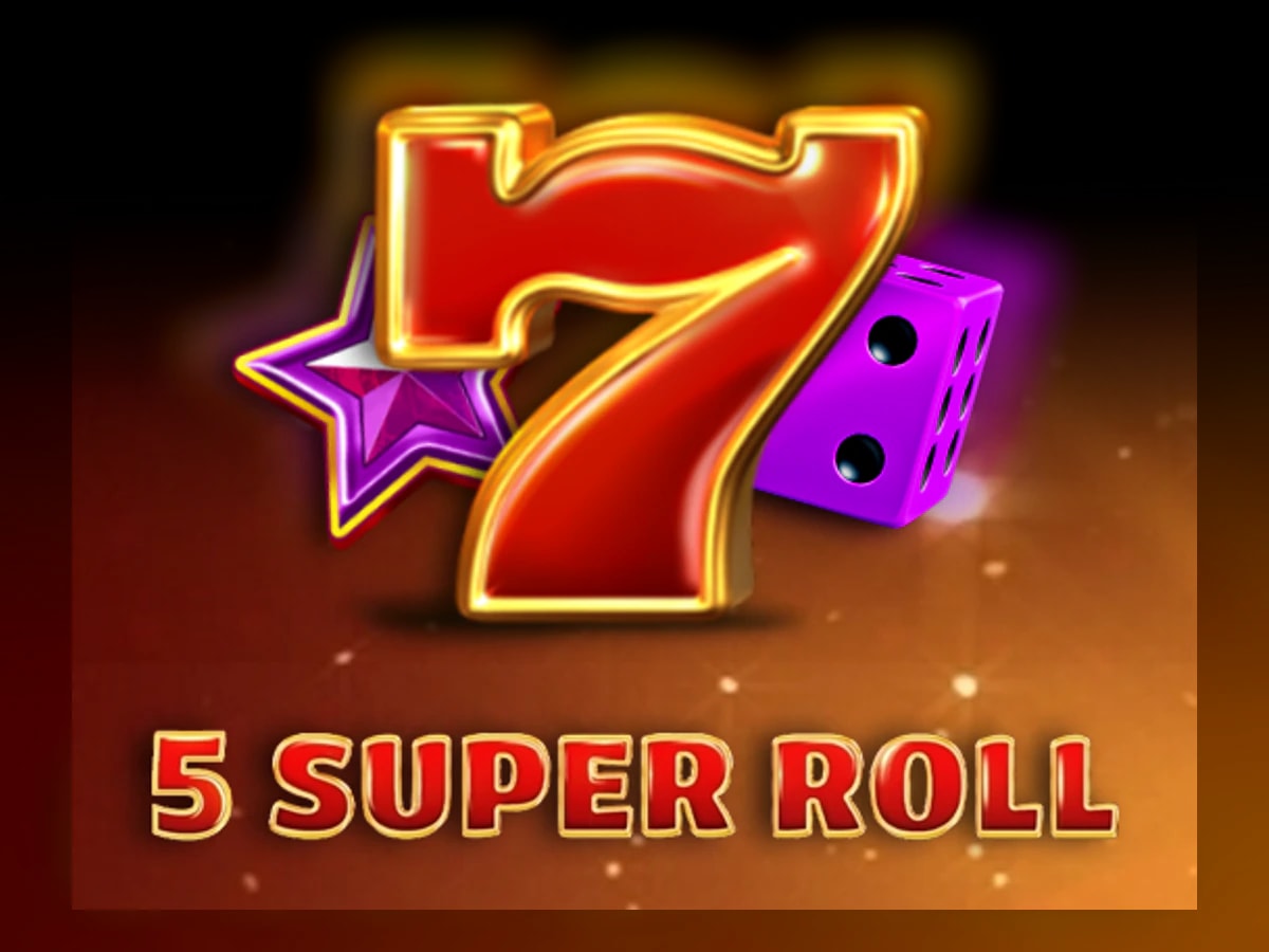 5 Super Roll slot game artwork