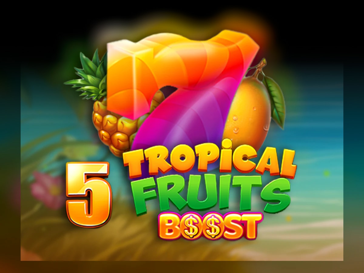 5 Tropical Fruits Boost slot game artwork