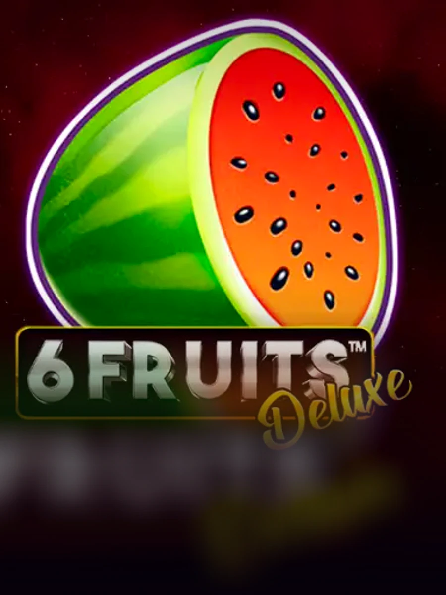 6 Fruits Deluxe slot game artwork
