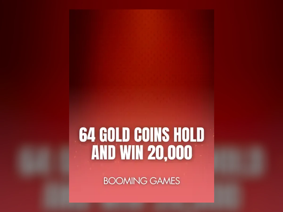 64 Gold Coins Hold and Win 20,000 slot game artwork