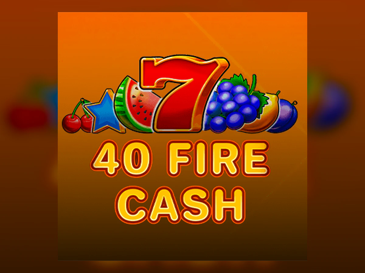 40 Fire Cash slot game artwork
