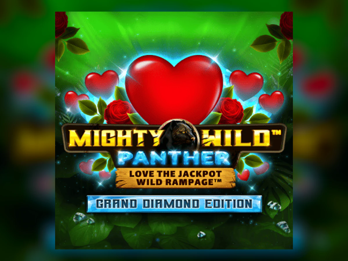 Mighty Wild: Panther Grand Diamond Edition Love the Jackpot slot game artwork