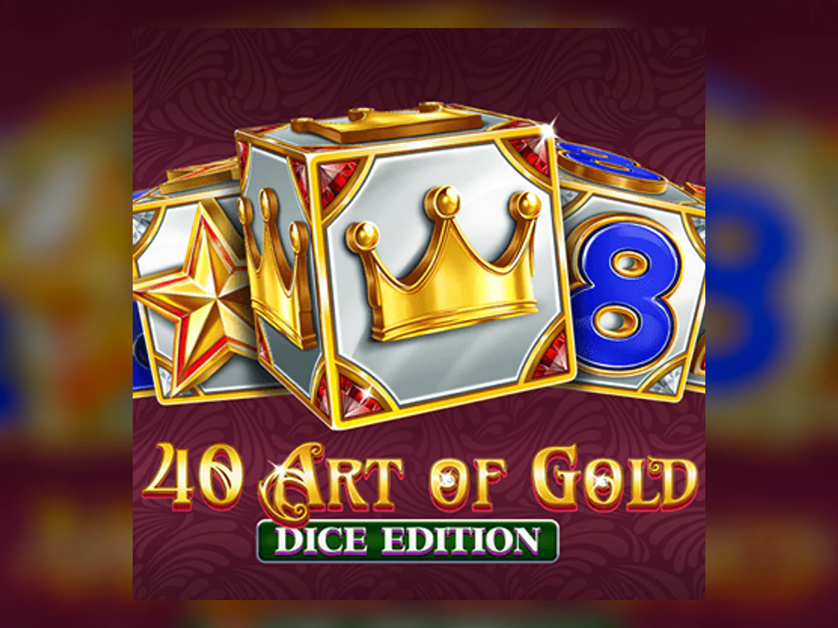 40 Art of Gold Dice Edition slot game artwork