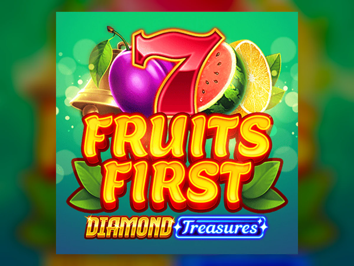 Fruits First - Diamond Treasures slot game artwork