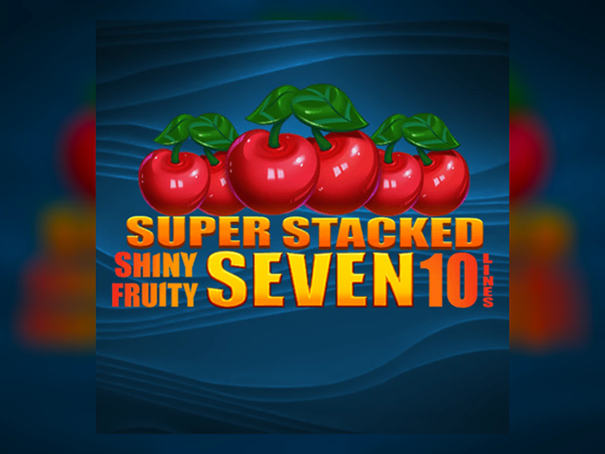 Shiny Fruity Seven 10 Lines Super Stacked slot game artwork