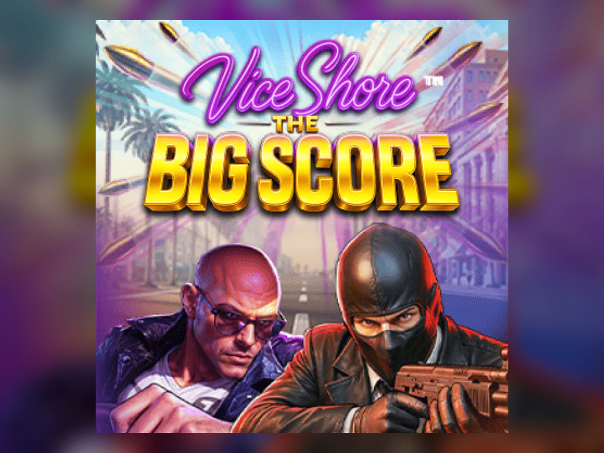 Vice Shore the Big Score slot game artwork