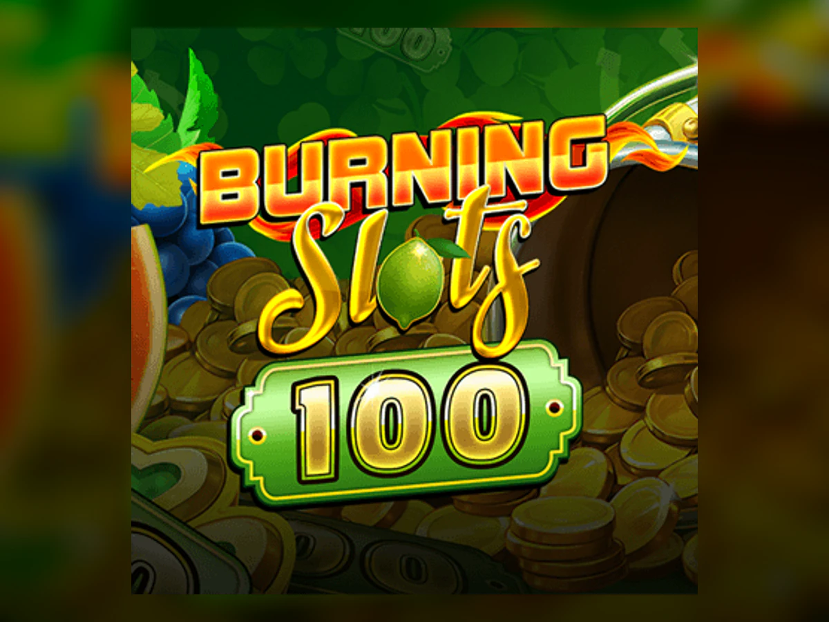 Burning Slots 100 slot game artwork