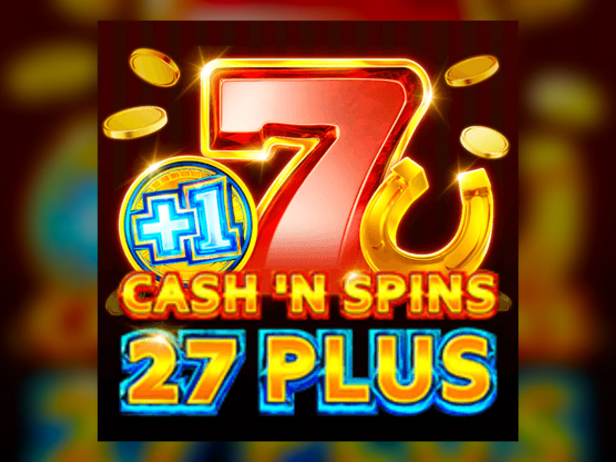 Cash'n Spins 27 Plus slot game artwork