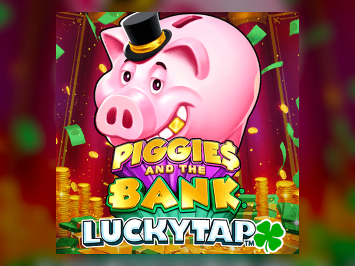 Piggies and the Bank: LuckyTap slot game artwork