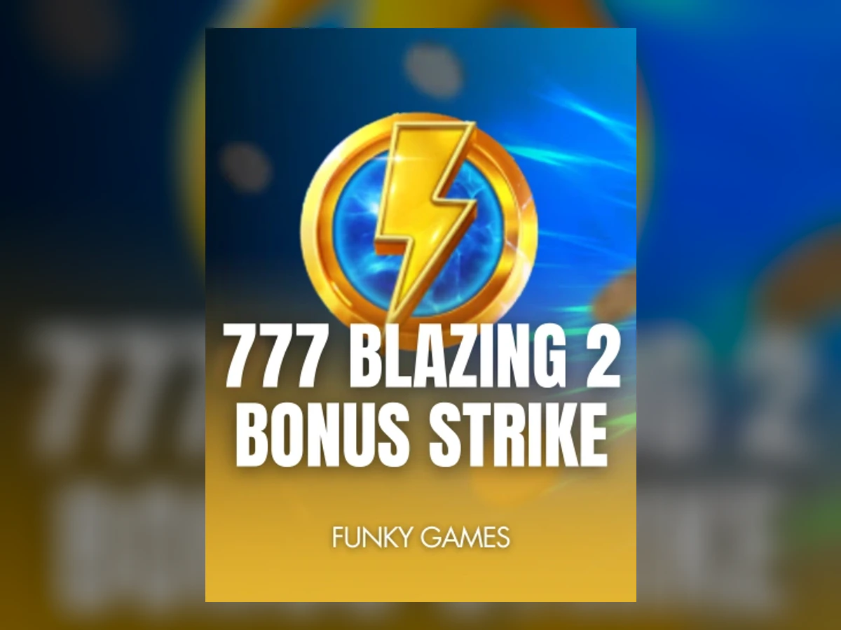 777 Blazing 2 Bonus Strike slot game artwork
