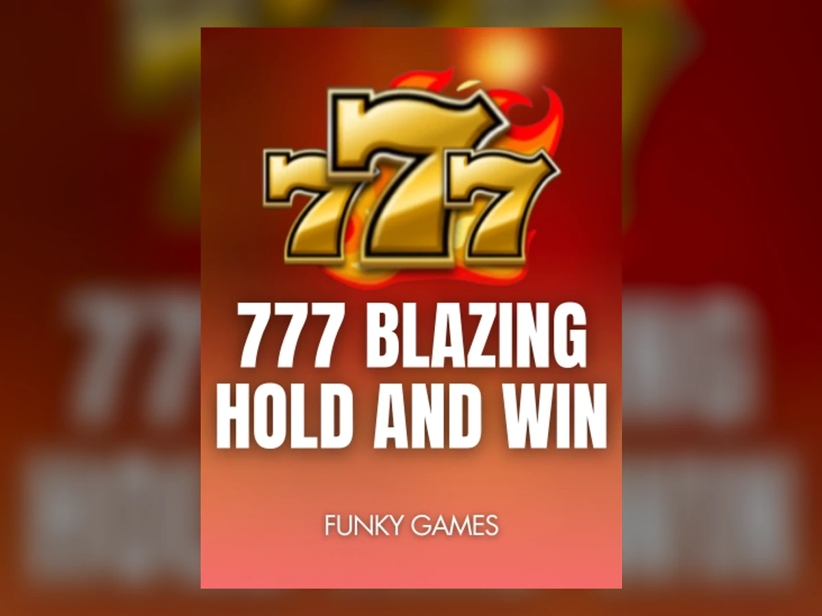 777 Blazing Hold and Win slot game artwork