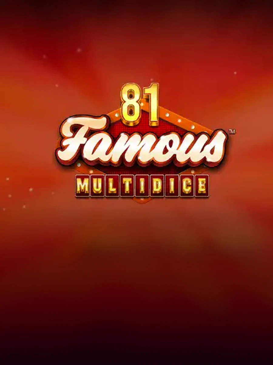 81 Famous Multidice slot game artwork