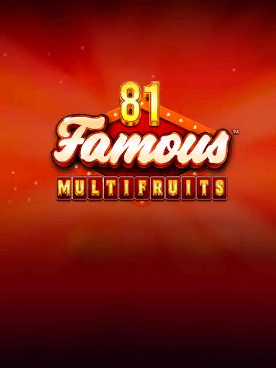 81 Famous Multifruits slot game artwork