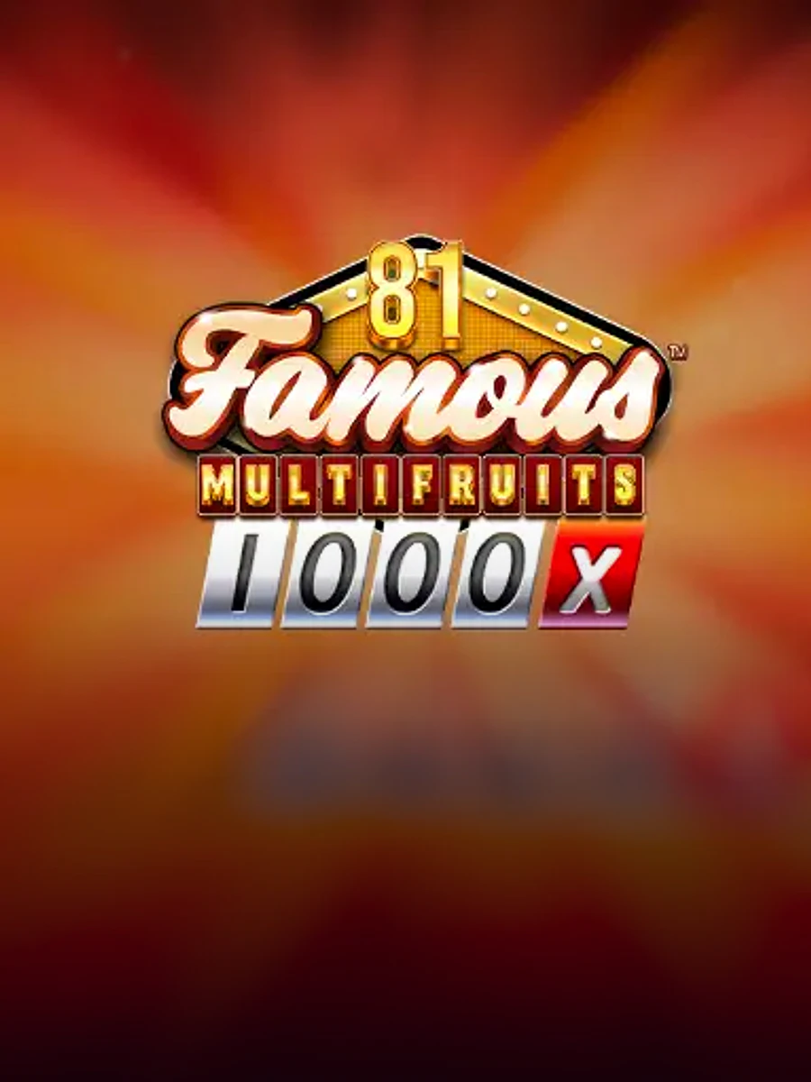 81 Famous Multifruits 1000x slot game artwork