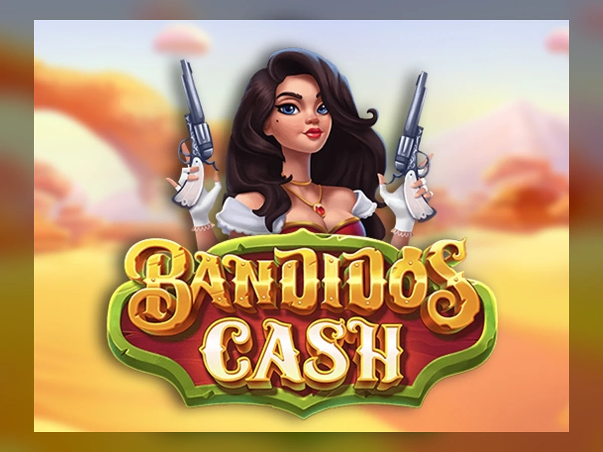 Bandidos Cash slot game artwork