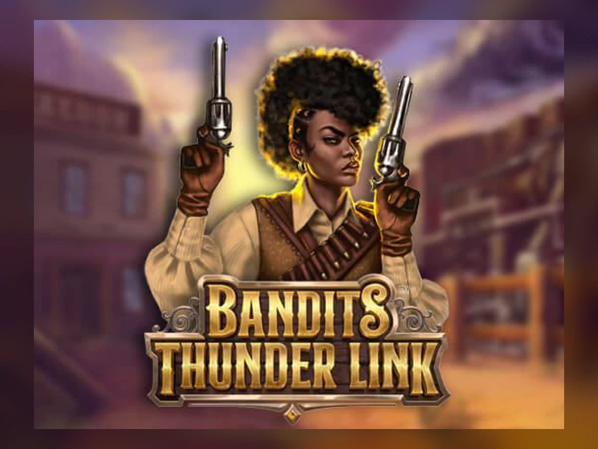 Bandits Thunder Link slot game artwork