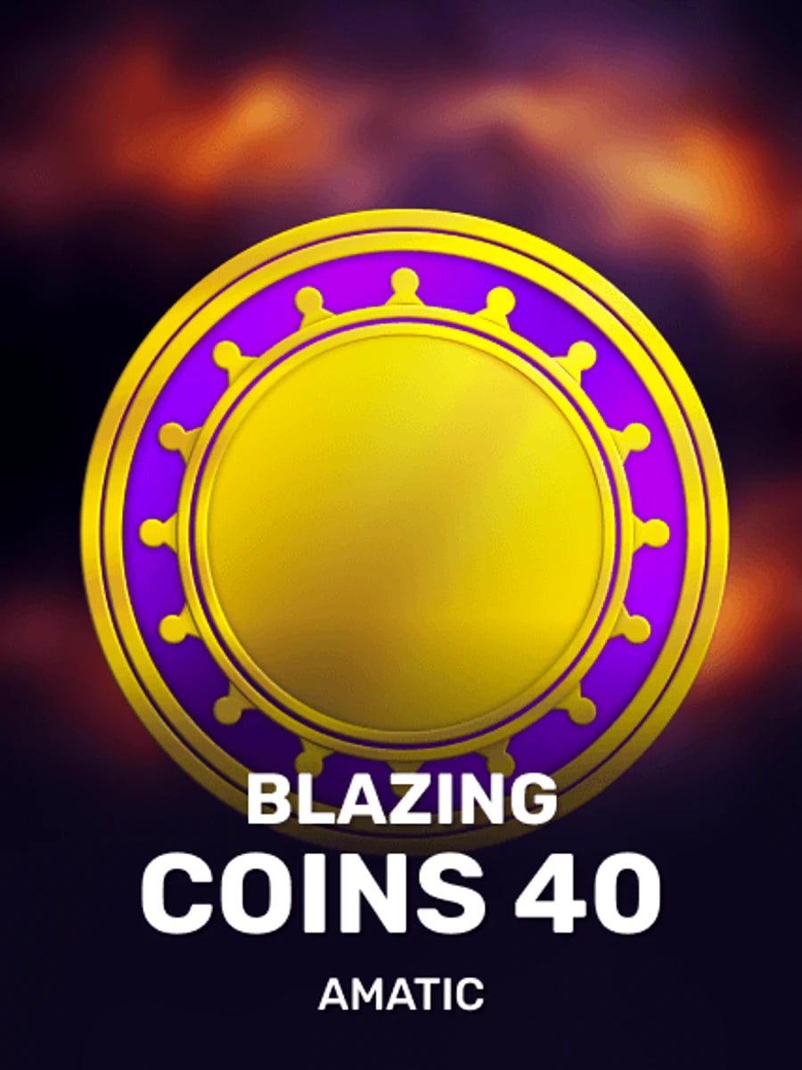 Blazing Coins 40 slot game artwork