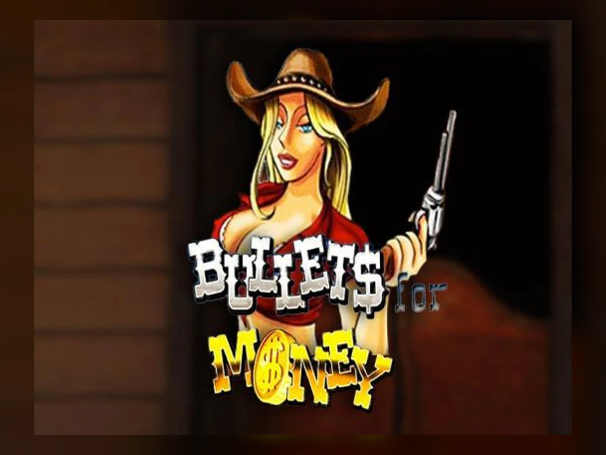 Bullets for Money slot game artwork