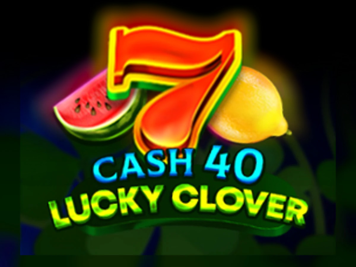 Cash 40 Lucky Clove slot game artwork