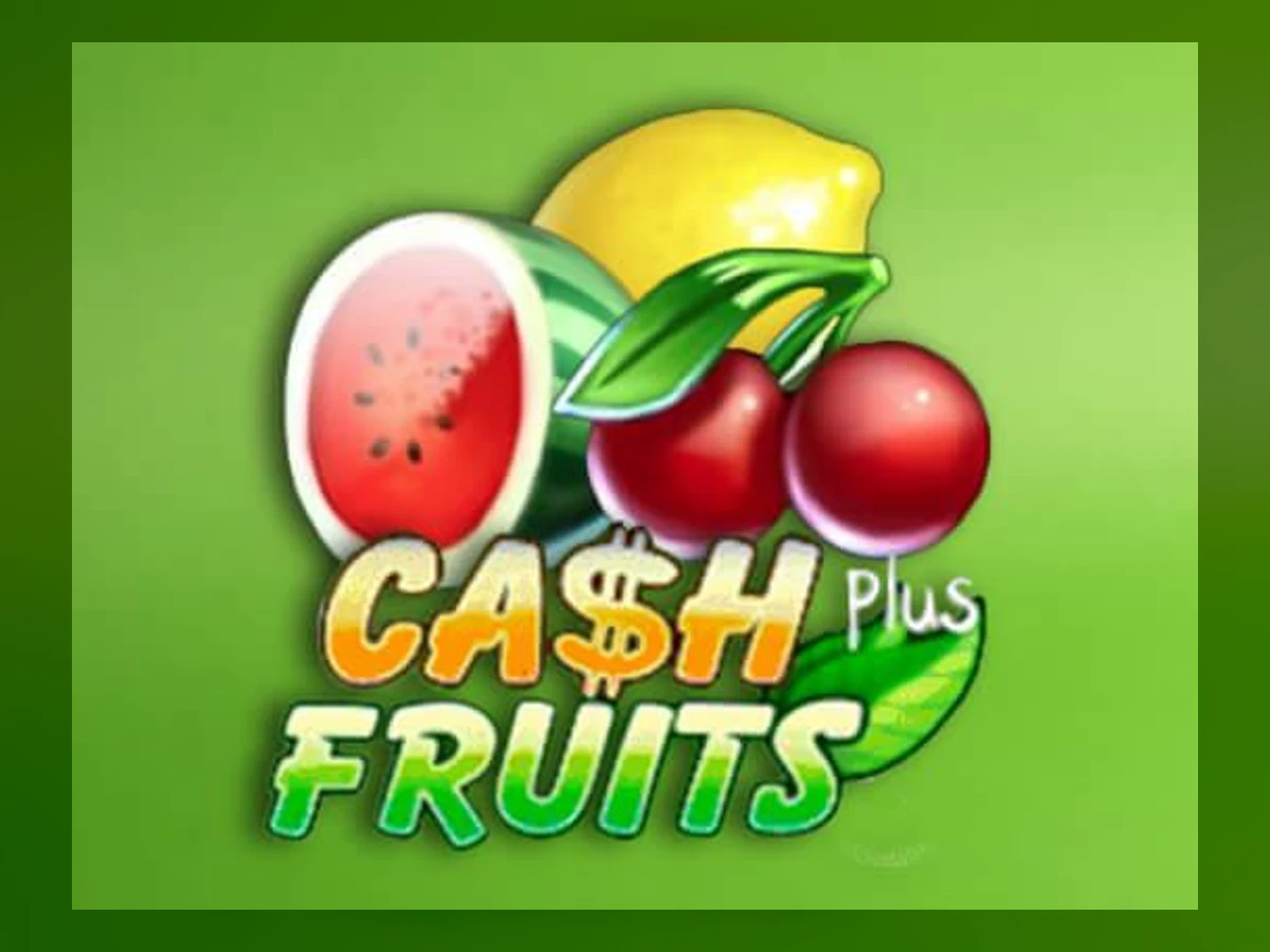 Cash Fruits Plus slot game artwork