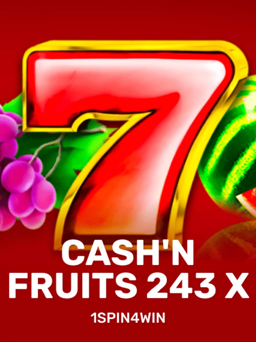 Cash'n Fruits 243 X slot game artwork
